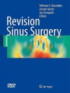 Revision Sinus Surgery [With DVD] - Stilianos E. Kountakis, Joseph Jacobs