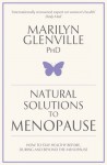 Natural Solutions to Menopause - Marilyn Glenville