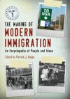 The Making of Modern Immigration - Patrick J. Hayes