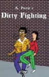 Dirty Fighting - Andy Puzyr