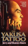 Yakusa Tattoo - Jerry Ahern, Sharon Ahern