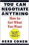 You Can Negotiate Anything - Herb Cohen