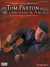 Tom Paxton: Comedians & Angels - Tom Paxton