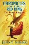 The Secret Kingdom - Jenny Nimmo, Jon Keating