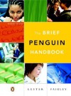 The Brief Penguin Handbook [With Student Access Code Card] (Spiral) - Lester Faigley