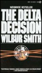 Delta Decision - Wilbur Smith