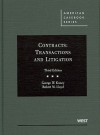 Contracts: Transactions and Litigation, 3d (American Casebooks) - George W. Kuney, Robert M. Lloyd