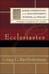 Ecclesiastes - Craig G. Bartholomew