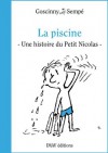 La piscine: Une histoire extraite du "Petit Nicolas s'amuse" - Jean-Jacques Sempé, René Goscinny