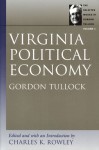 The Selected Works of Gordon Tullock: Ten-Volume Series - Gordon Tullock, Charles Kershaw Rowley