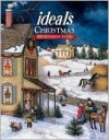 Christmas Ideals [With Christmas Recipes] - Ideals Publications Inc