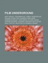 Film Underground: Andy Warhol, Stan Brakhage, Roland Lethem, Remi Lange, Jonas Mekas, Dominique Noguez, Philippe Garrel, Pink Flamingos - Livres Groupe