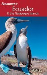 Frommer's Ecuador & the Galapagos Islands - Eliot Greenspan