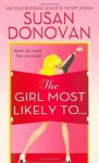 The Girl Most Likely To... - Susan Donovan