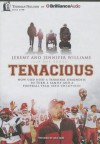 Tenacious: How God Used a Terminal Diagnosis to Turn a Family and a Football Team Into Champions - Jeremy Williams, Rob Suggs, Jennifer Williams