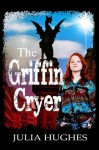 The Griffin Cryer - Julia Hughes