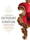 Dictionary of Furniture: Third Edition - Charles Boyce, Joseph T Butler