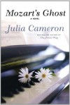 Mozart's Ghost: A Novel - Julia Cameron