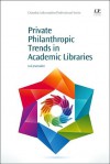 Private Philanthropic Trends in Academic Libraries - Luis Gonzalez