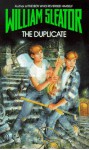 The Duplicate - William Sleator