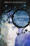 Finnikin de la Roca (Crónicas de Lumatere, #1) - Melina Marchetta