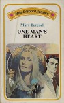 One Man's Heart - Mary Burchell