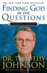 Finding God in the Questions: A Personal Journey - G. Timothy Johnson, Timothy Johnson