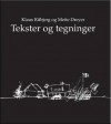 Tekster og tegninger - Klaus Rifbjerg, Mette Dreyer