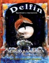 Delfin. Opowieść o marzycielu - Sergio Bambaren