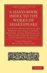 A Hand-Book Index to the Works of Shakespeare - James Orchard Halliwell-Phillipps