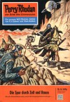 Perry Rhodan 15: Die Spur durch Zeit und Raum (Perry Rhodan - Heftromane, #15) - Clark Darlton