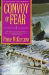 Convoy of Fear - Philip McCutchan