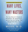 Many Lives, Many Masters - Brian L. Weiss