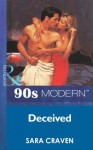 Deceived (Mills & Boon Vintage 90s Modern) - Sara Craven