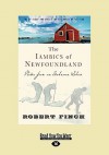 The Iambics of Newfoundland: Notes from an Unknown Shore - Robert Finch