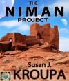 The Niman Project - Susan J. Kroupa