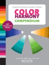 Color Harmony Compendium: A Complete Color Reference for Designers of All Types - Terry Marks, MINE, Origin, Tina Sutton