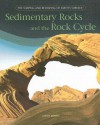 Sedimentary Rocks and the Rock Cycle - Joanne Mattern