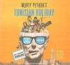 Monty Python's Tunisian Holiday: My Life with Brian - Kim Howard Johnson, Johnny Heller, Simon Vance