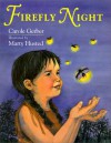 Firefly Night - Carole Gerber