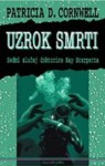 Uzrok smrti (Kay Scarpetta #7) - Patricia Cornwell, Martina Gračanin