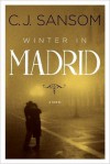 Winter in Madrid: A Novel - C.J. Sansom