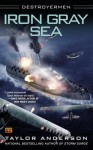 Iron Gray Sea (Destroyermen #7) - Taylor Anderson