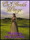 On Gentle Wings - Patricia McAllister