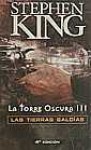 Las tierras baldías (La Torre Oscura, #3) - Jordi Mustieles, Stephen King