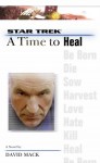 A Time to Heal (Star Trek: The Next Generation: Time, #8) - David Mack