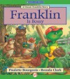 Franklin Is Bossy: Read-Aloud Edition - Paulette Bourgeois, Brenda Clark