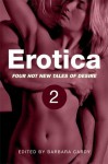 Erotica, Volume 2: Golden Shower / MILF / Tease / Voyeur (a Mammoth Erotica Short) - Barbara Cardy