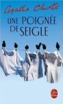 Une poignée de seigle - Agatha Christie