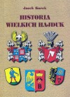 Historia Wielkich Hajduk - Jacek Kurek